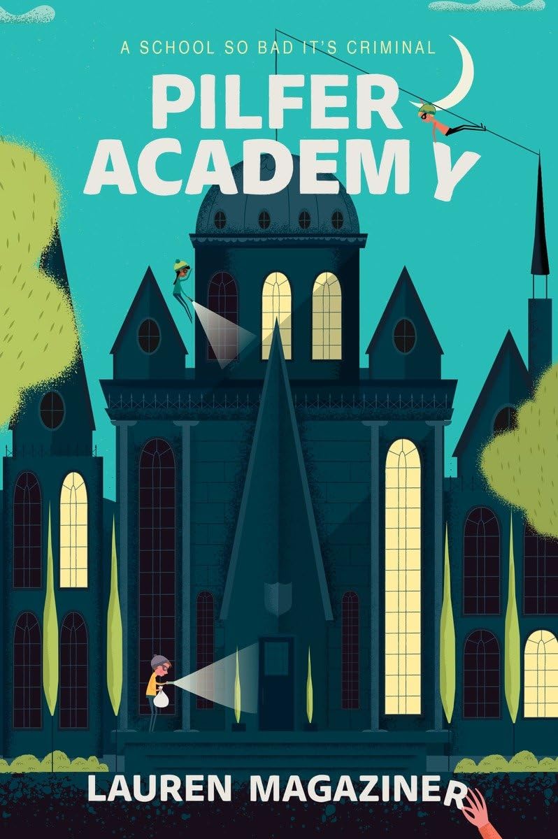 Buy Pilfer Academy: A School So Bad It's Criminal — BookShops.in