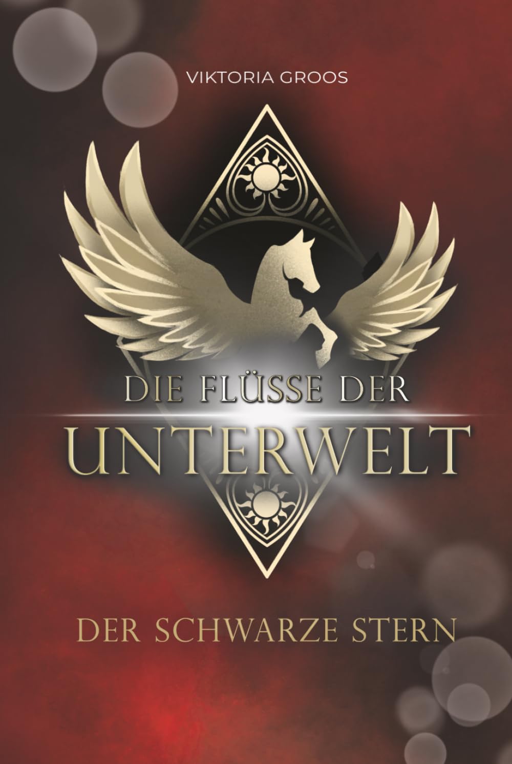 Der Schwarze Stern: Die Flüsse der Unterwelt-Reihe (Band 3) | Romantic Fantasy