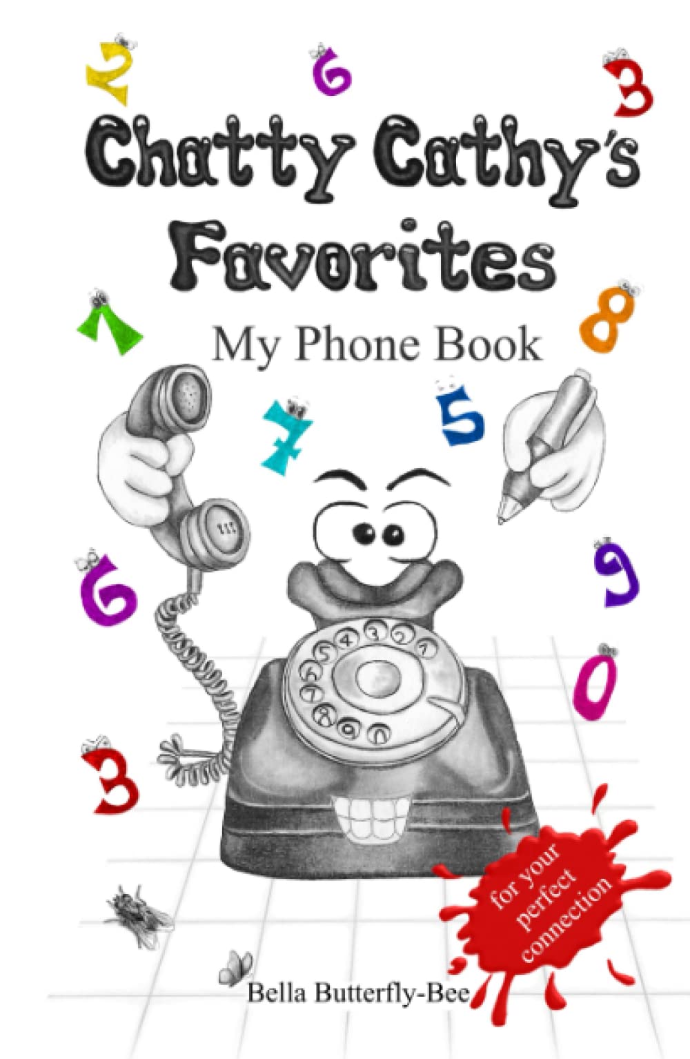Chatty Cathy`s Favorites: My Phone Book