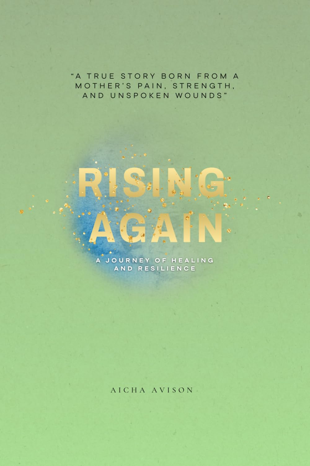Rising Again: A Journey of Healing and Resilience