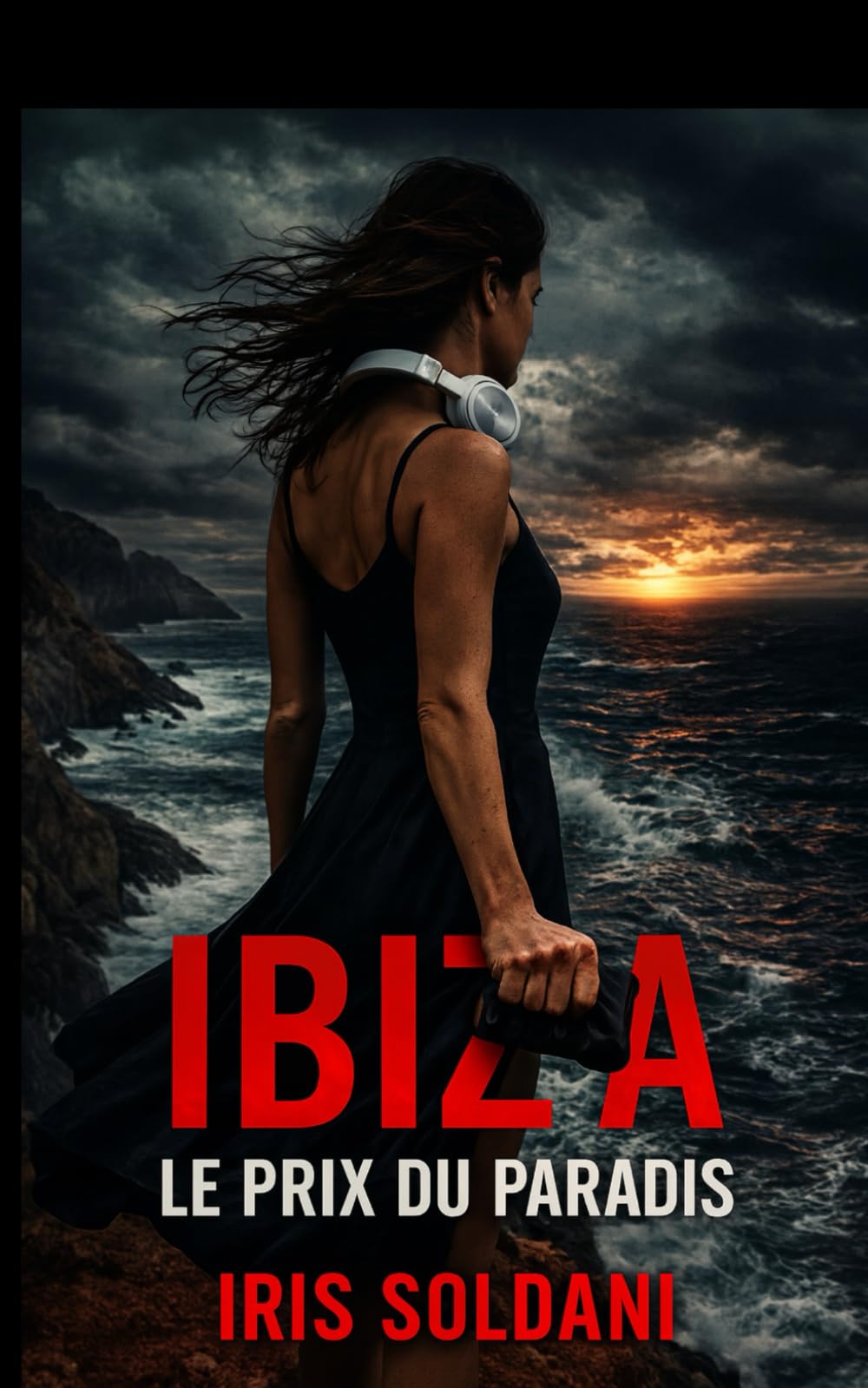 Ibiza: Le prix du paradis