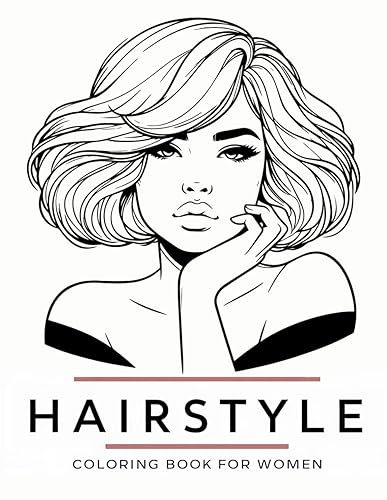 Hairstyle Coloring Book for Women: Relax and Unleash Your Creativity