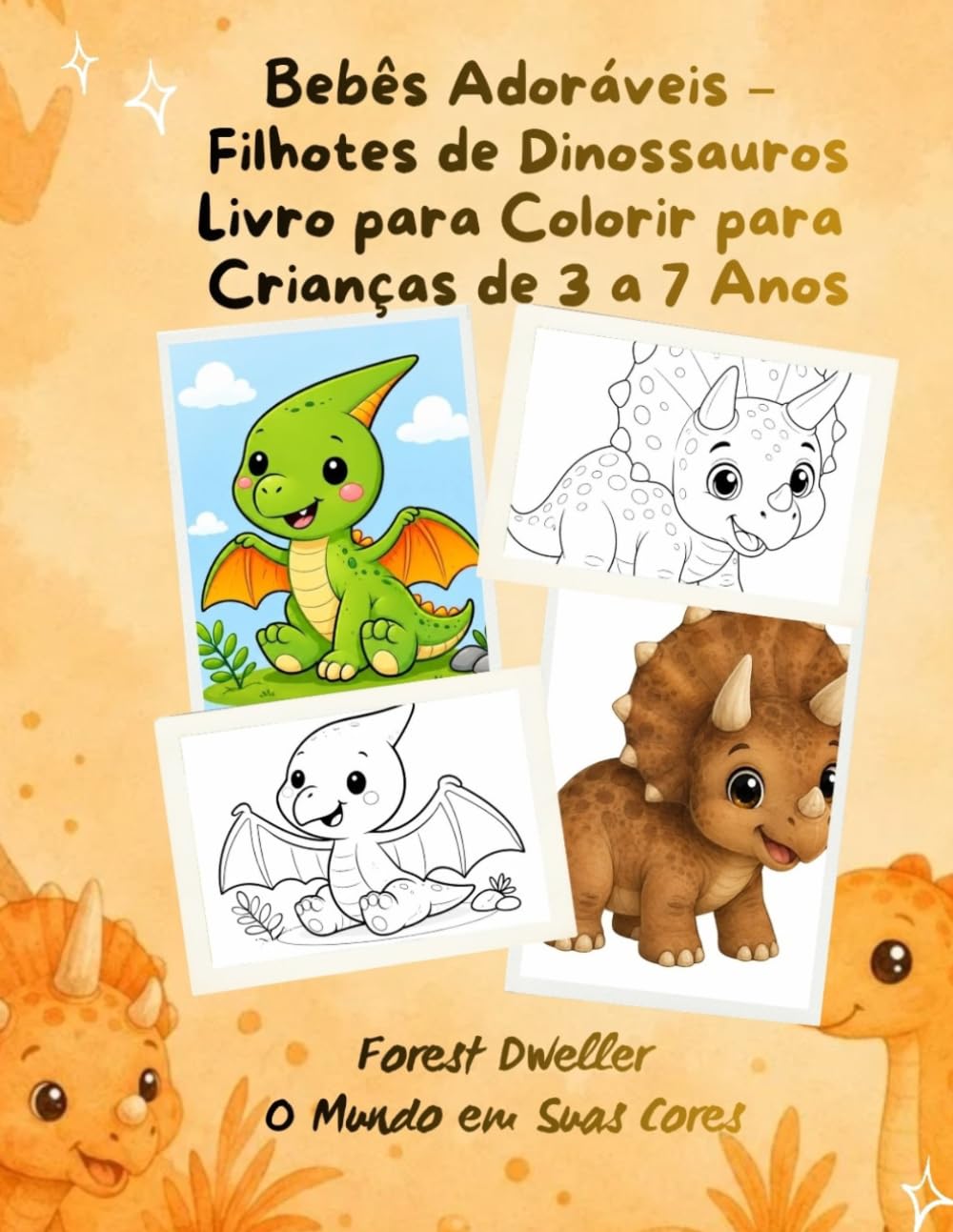 Bebês Adoráveis: Filhotes Dinossauros: 4