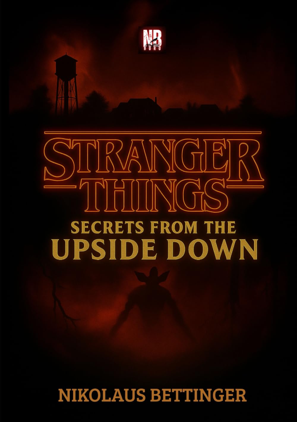 Stranger Things - Secrets from the Upside Down