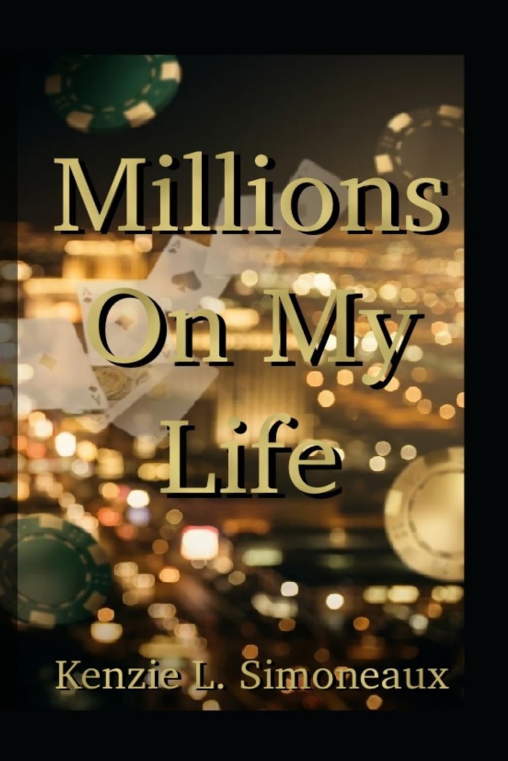 Millions On My Life