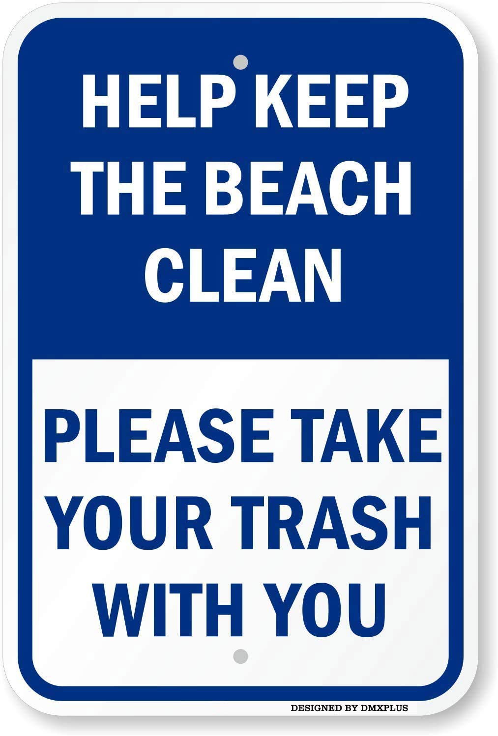 "Help Keep The Beach Clean, Please Take Your Trash With You" Sign By | 12" x 16" tin