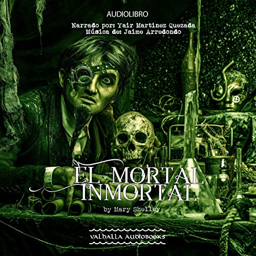El Mortal Inmortal