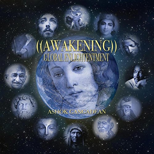 Amazon Music Ashok GangadeanのAwakening Global Enlightenment Amazon