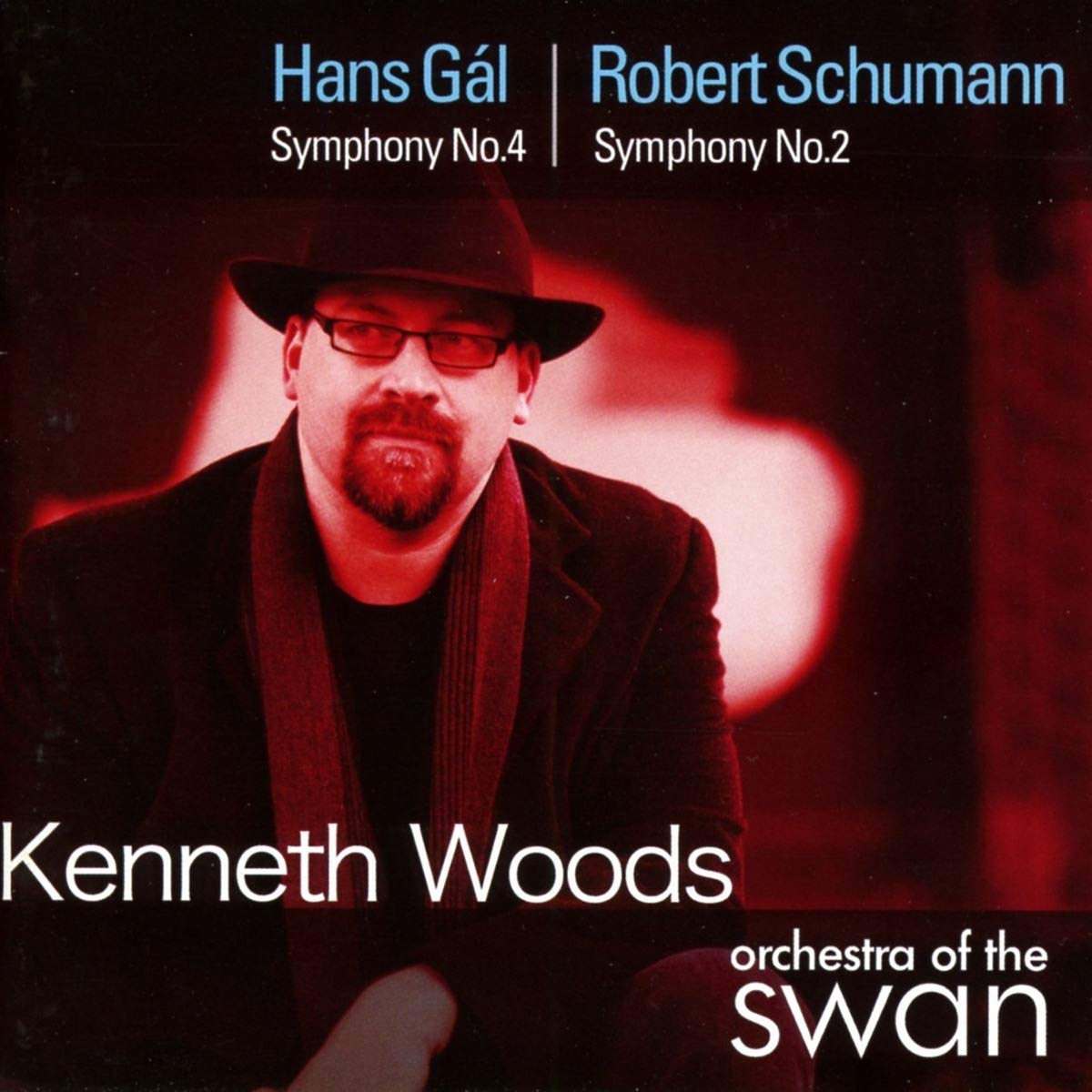 Hans Gal: Symphony No. 4; Schumann: Symphony No. 2
