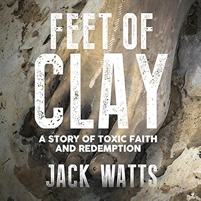 Feet of Clay