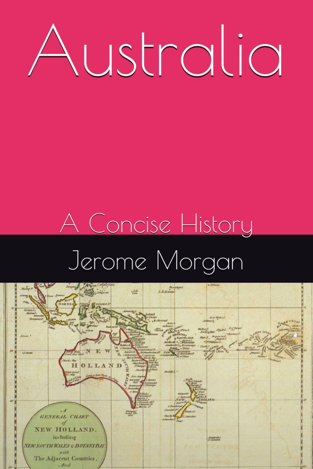 Australia: A Concise History