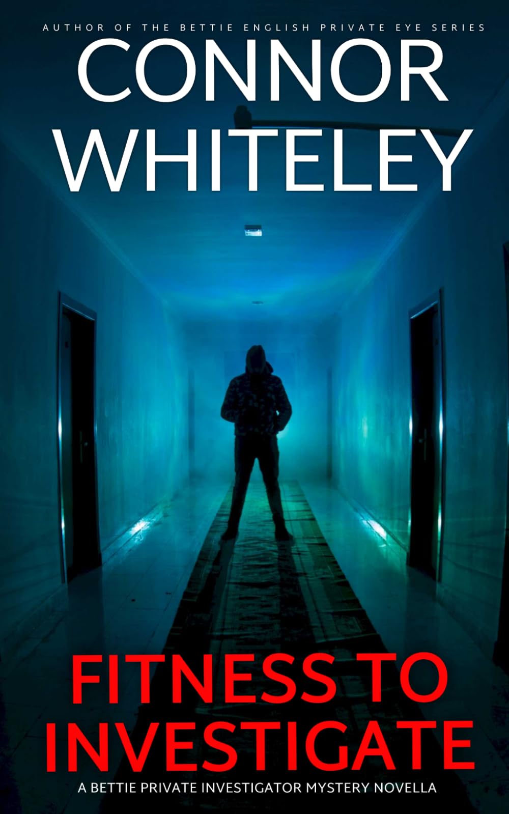 Fitness To Investigate: A Bettie Private Investigator Mystery Novella