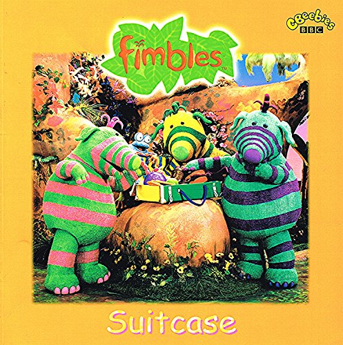 Fimbles Storybook: Suitcase (Fimbles: Storybook)