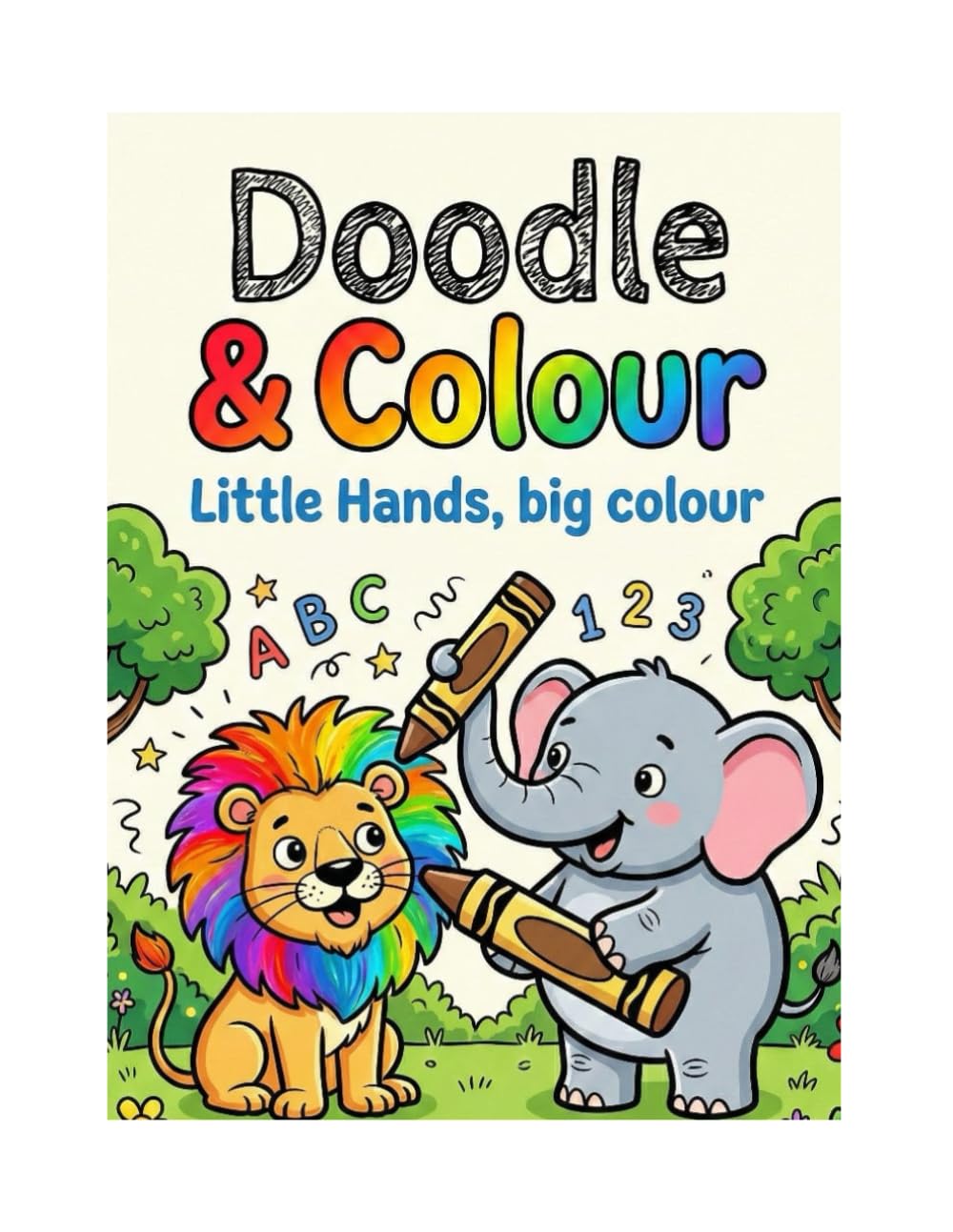 Doodle&Colour: Little Hands, big colour