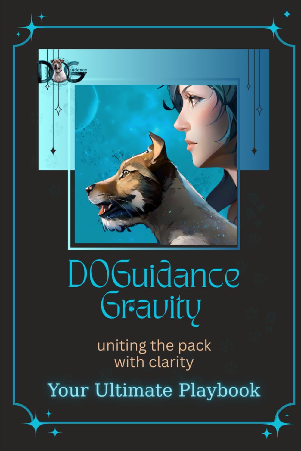DOGuidance GRAVITY: Your Ultimate Playbook