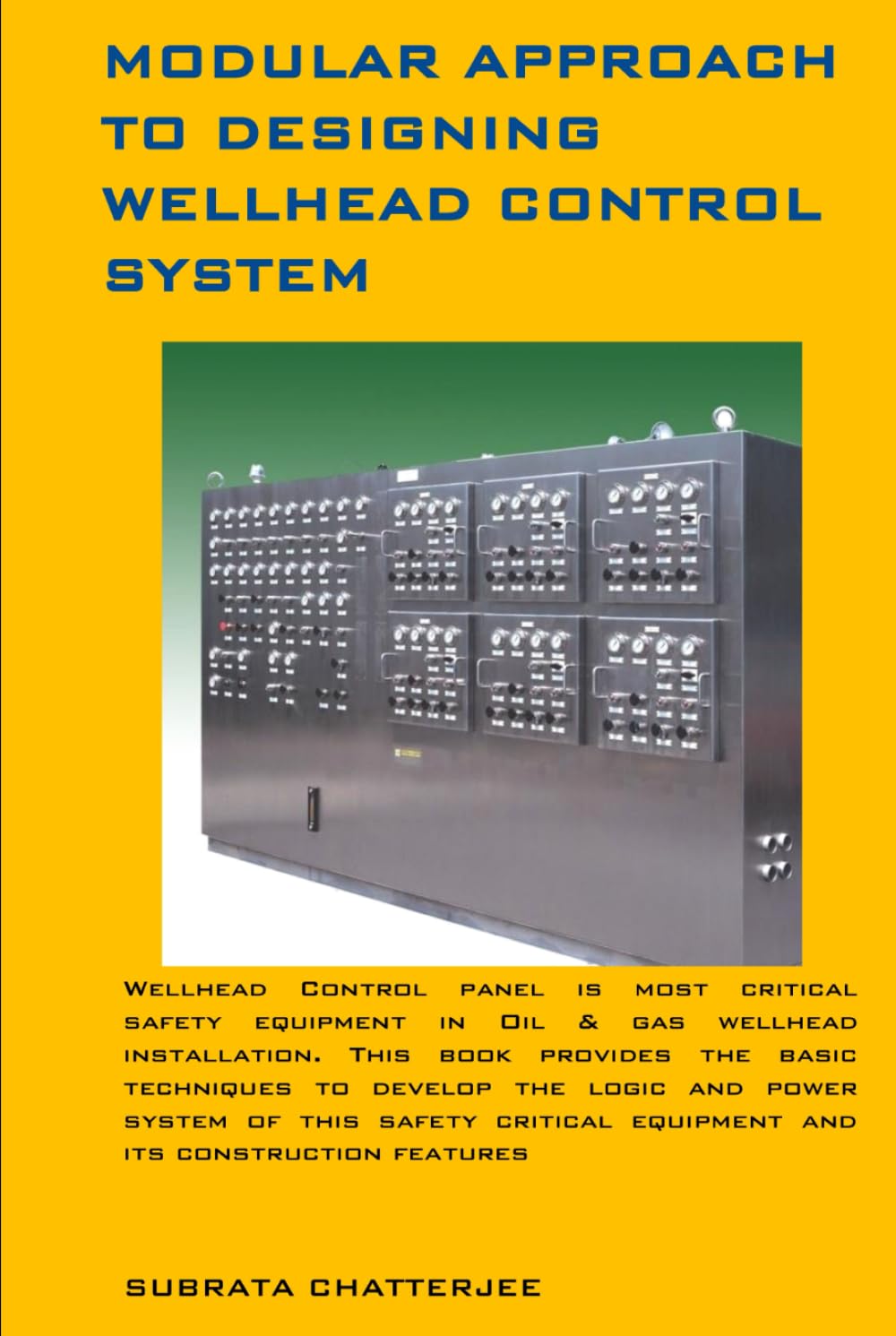 MODULAR APPROACH TO DESIGNING WELLHEAD CONTROL SYSTEM: Chatterjee ...