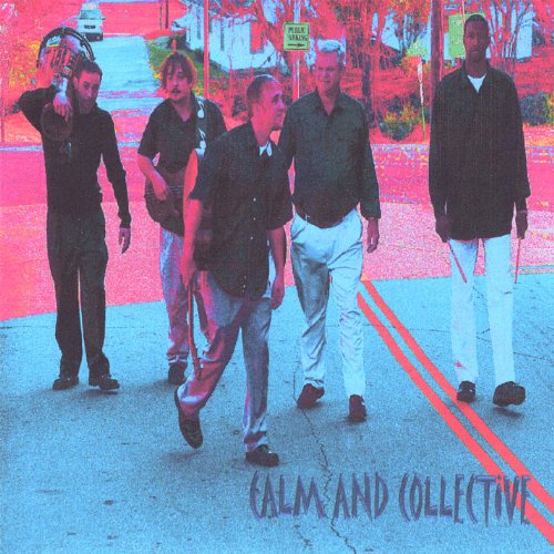 Calm and Collective