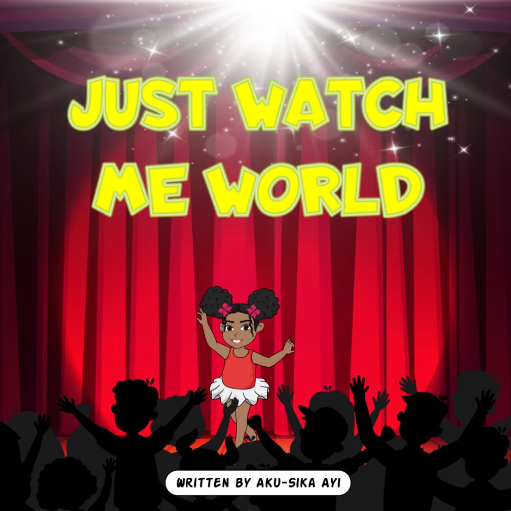 JUST WATCH ME WORLD