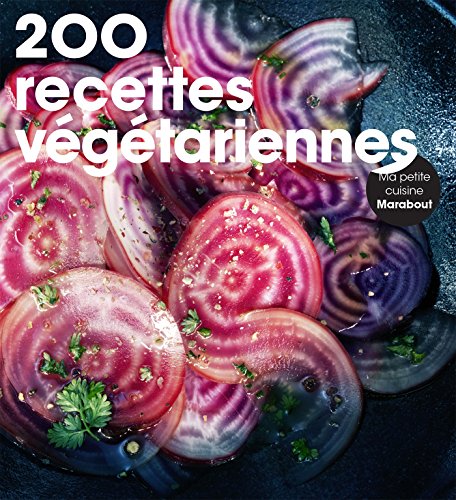 Télécharger 200 recettes végétariennes PDF Ebook En Ligne