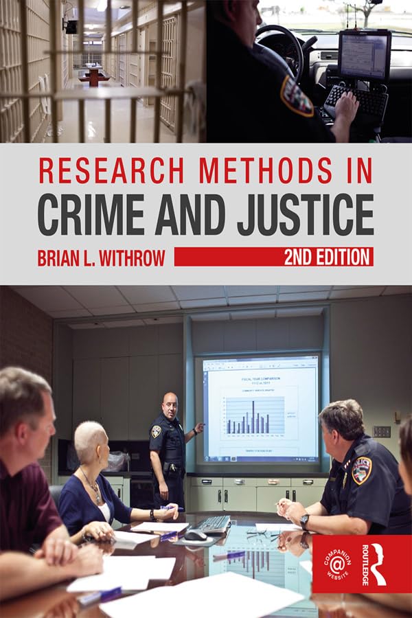 Research Methods in Crime and Justice (Criminology and Justice Studies)