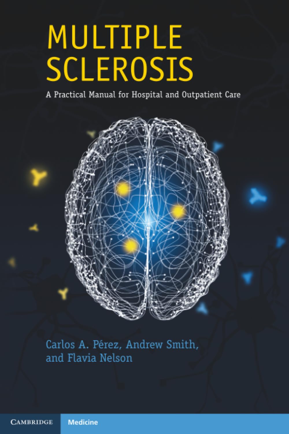 Multiple Sclerosis by Carlos A. Perez PAPERBACK 9781108820752