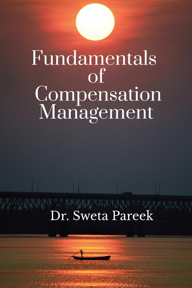 Fundamentals of Compensation Management