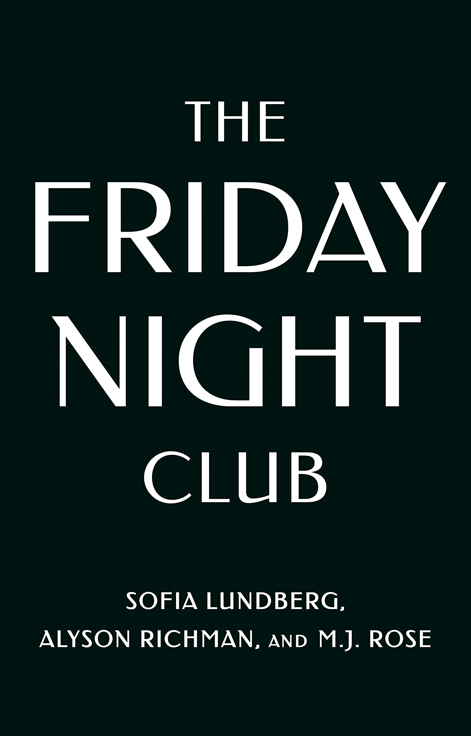 The Friday Night Club: A Novel of Artist Hilma af Klint and Her Creative Circle