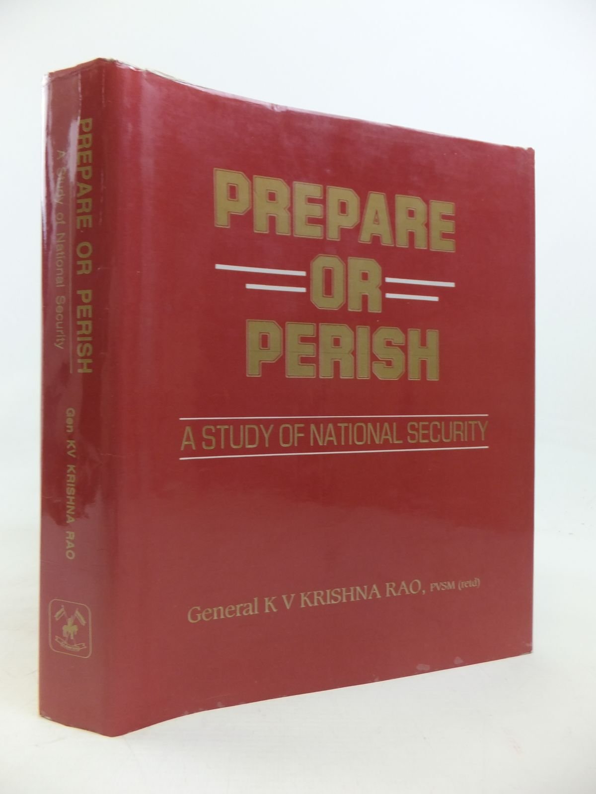 Prepare or Perish: Study of National Security