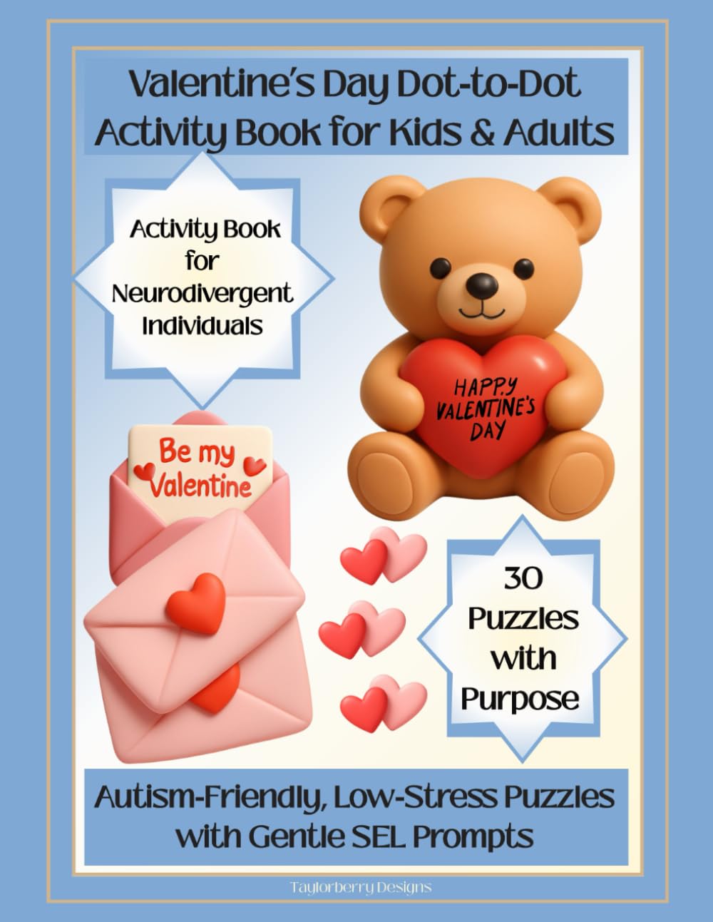 Valentine’s Day Dot‑to‑Dot Activity Book for Kids & Adults: Autism‑Friendly, Low‑Stress Puzzles with Gentle SEL Prompts