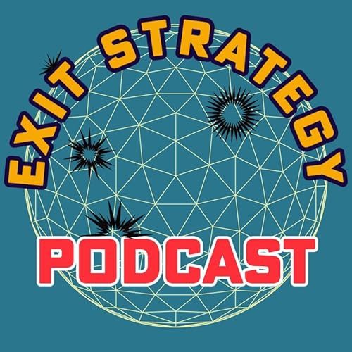 Exit Strategy Podcast cover art