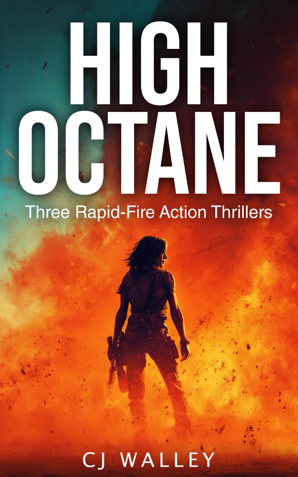 High Octane: Three Rapid-Fire Action Thrillers