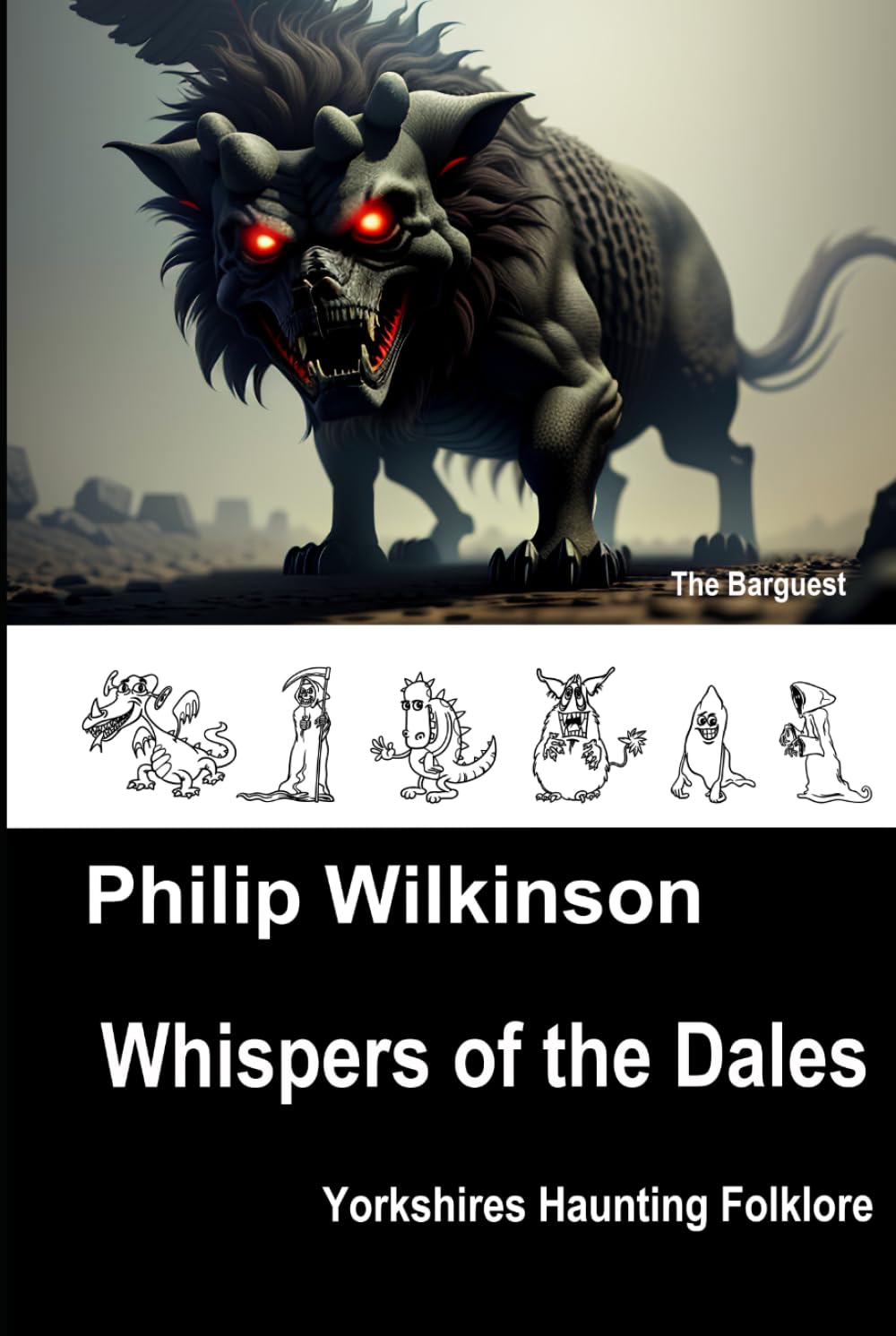 Whispers of the Dales: Yorkshire's Haunting Folklore (Whispers - Folklore of the British Isles)