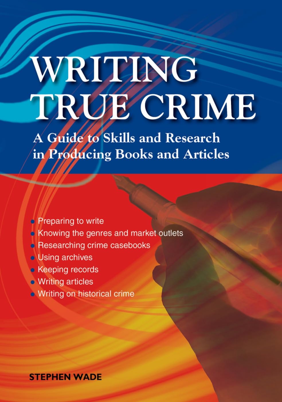 Writing True Crime , An Emerald Guide