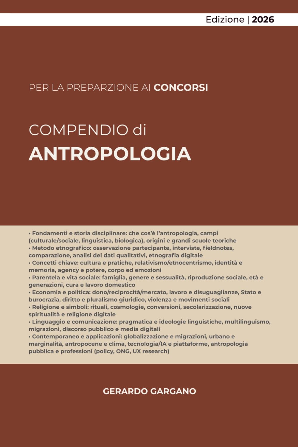 COMPENDIO DI ANTROPOLOGIA: Teorie, metodi ed etnografia del mondo contemporaneo