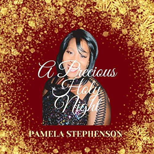 Play A Precious Holy Night by Pamela Stephenson on Amazon Music Unlimited