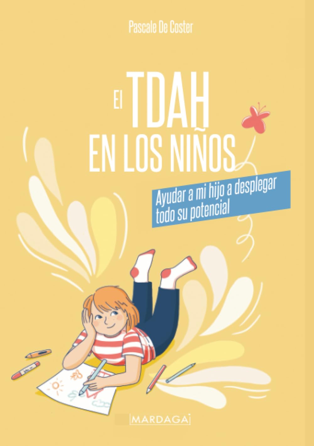 El TDAH en los niños: Ayudar a mi hijo a desplegar todo su potencial