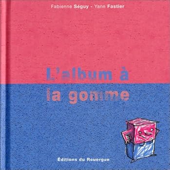 Paperback Album A La Gomme (l') [French] Book