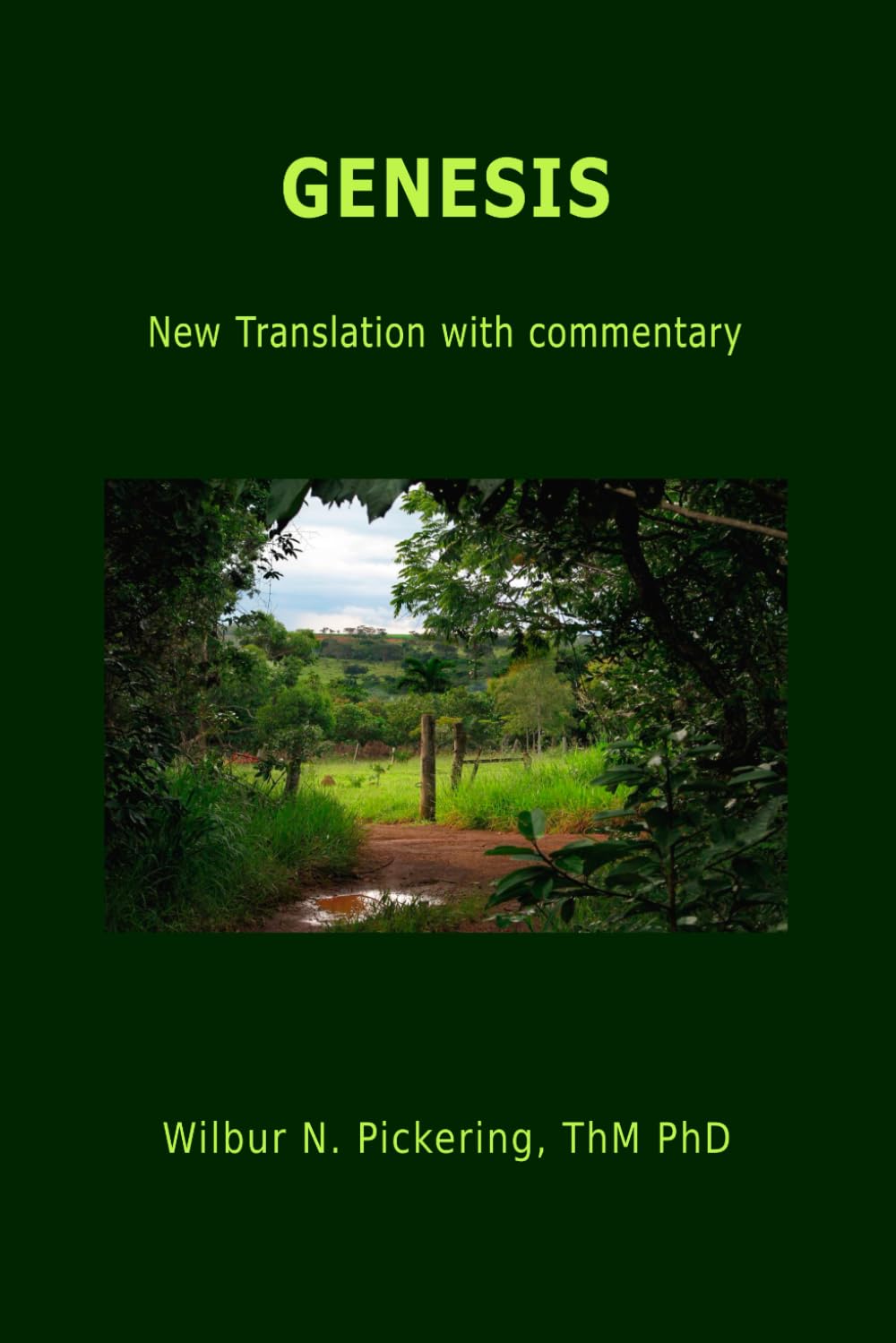 GENESIS: New Translation with commentary