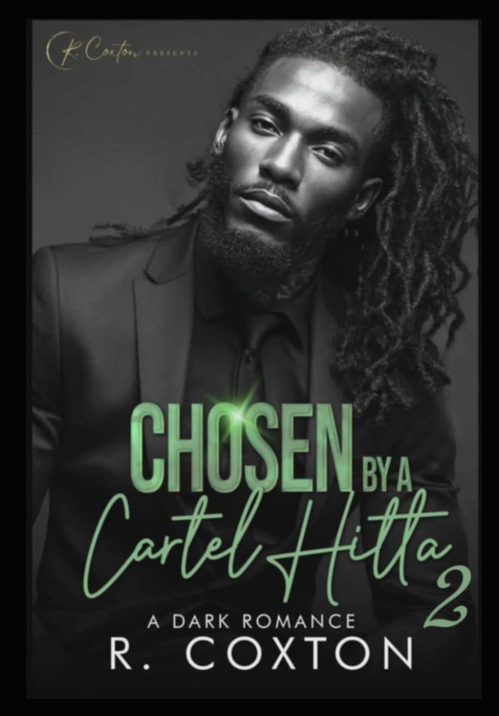 Chosen By A Cartel Hitta 2: The Finale