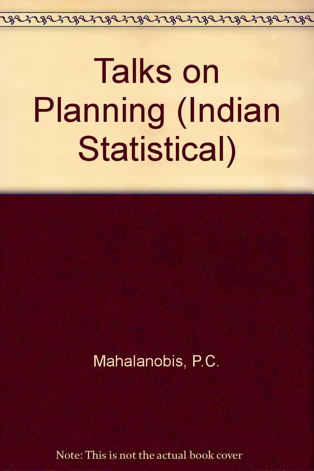 Talks on Planning (Indian Statistical S.) : Mahalanobis, P.C.: Amazon