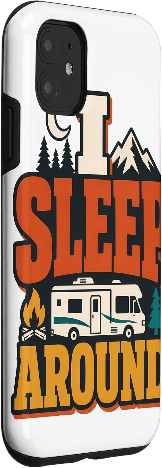 Funny Camper RV Van Life I Sleep Around Case for iPhone 11 image 3