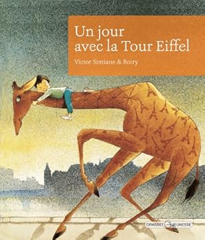 Paperback Un jour avec la Tour Eiffel [French] Book