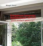 Energetische Sanierung - Rollladenkasten dämmen 'ganz einfach gemacht': Tagebuch (Erlebnisbericht einer Hausbesitzerin)