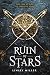 Ruin of Stars (Mask of Shadows)