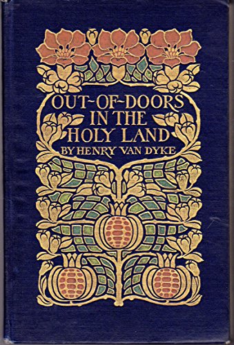 Out of Doors in the Holy Land Impresssio B00GDESMQG Book Cover
