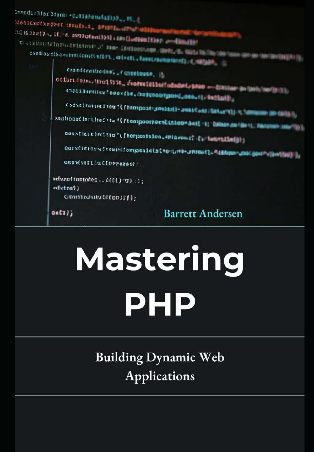 Mastering PHP: Building Dynamic Web Applications