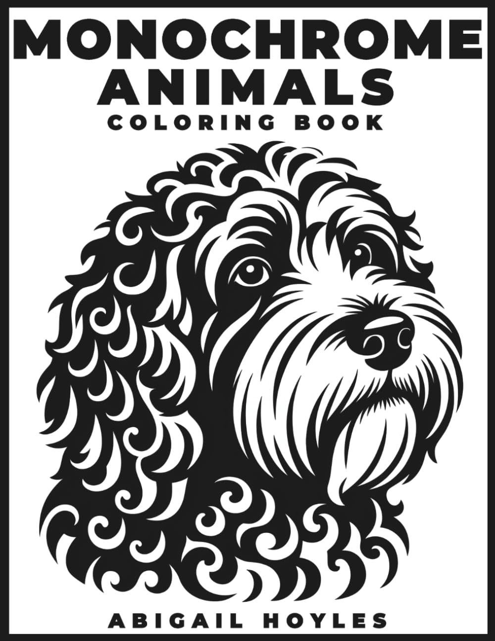Monochrome Animals Coloring Book: A Still and Slow One Color Coloring Experience Featuring Expressive Wildlife Illustrations for Relaxation and Focus for Teens and Adults (Monochrome Coloring Books)