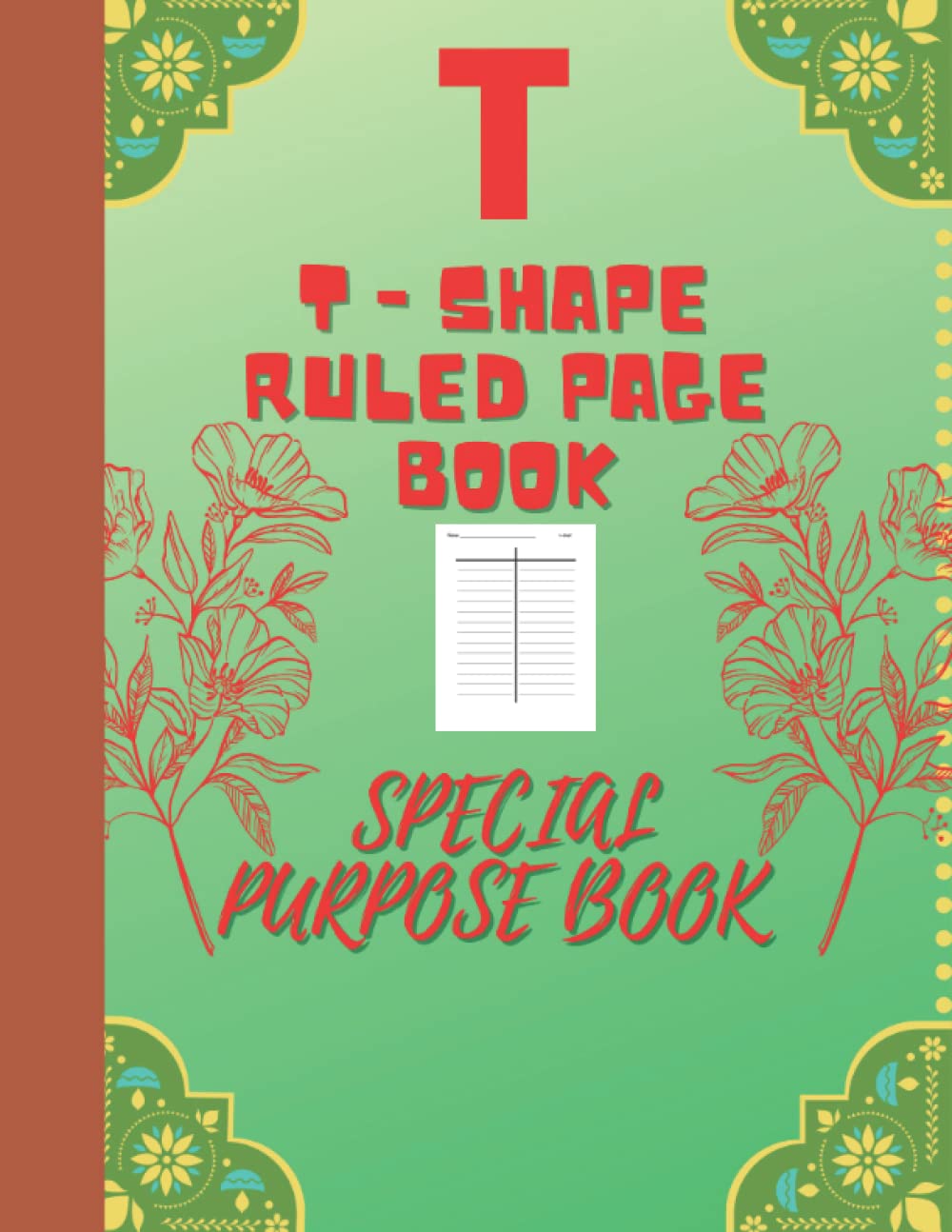 T SHAPE RULED PAGE BOOK: SPECIAL PURPOSE BOOK