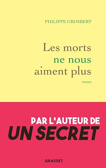 Les Morts Ne Nous Aiment Plus