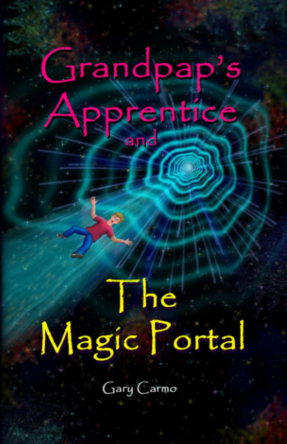 Grandpap's Apprentice and The Magic Portal: A Fantasy Adventure Chapter Book for ages 6-9